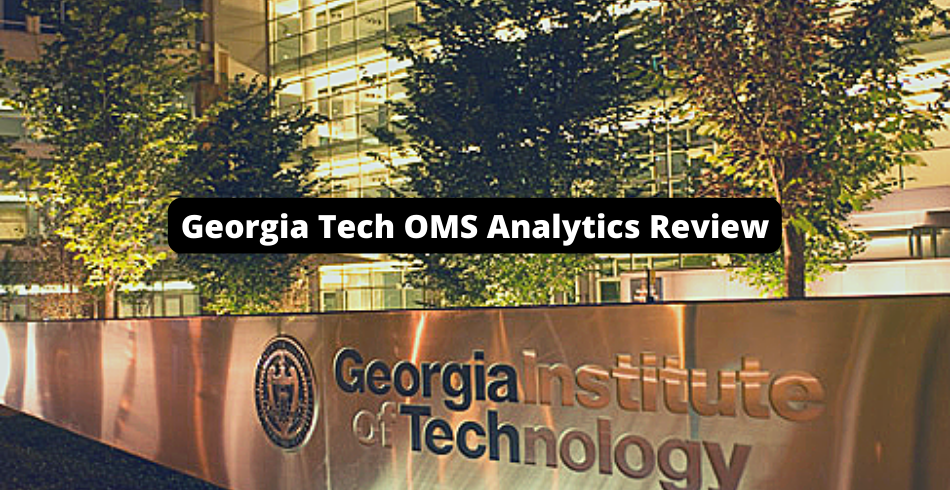 Georgia Tech OMS Analytics Review