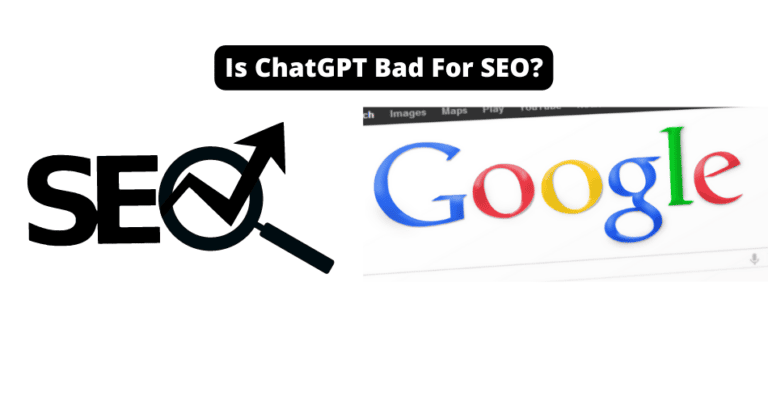 Is ChatGPT Bad For SEO?