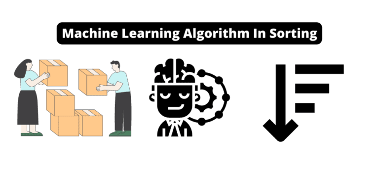 Machine Learning Algorithm In Sorting
